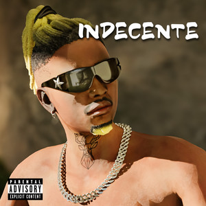 Indecente (Explicit)