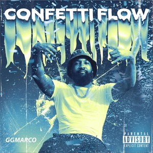 Confetti Flow (Explicit)