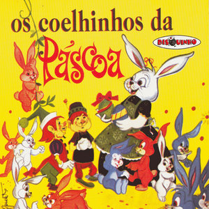 Coleção Disquinho 2002 - Os Coelhinhos da Páscoa