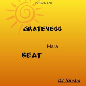 Grateness Mara Beat