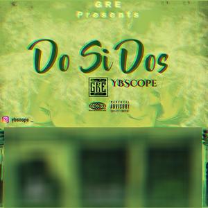 Do-Si-Dos (Explicit)