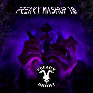 Freaky Mashup 1.0 (Explicit)