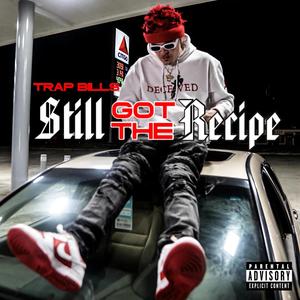 Still Got The Recipe (Explicit)