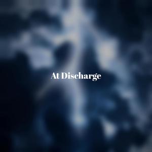 At Discharge