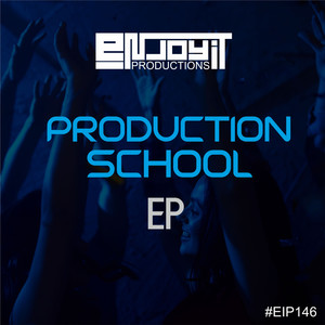 Production School EP