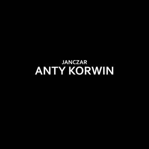 Anty Korwin (Explicit)