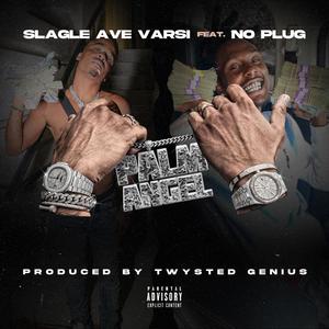 Palm Angel(feat. No Plug) (Explicit)