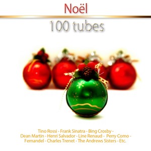 Noël 100 Tubes