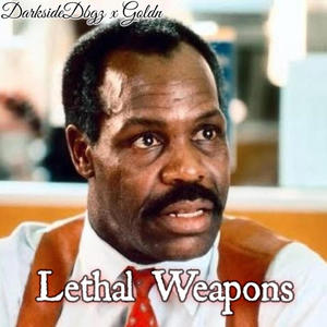 Lethal Weapons (Explicit)