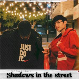 Shadows In The Street (feat. Kill-o & DRP) [Explicit]