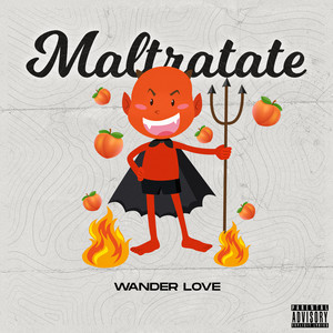 Maltratate (Explicit)