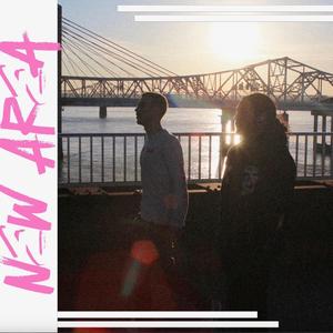 NEW AREA (feat. lijah) (Explicit)