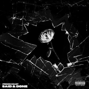 Said & Done (Explicit)