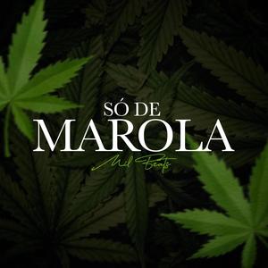Só de Marola (feat. Complexo dos Hits)
