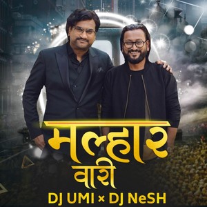Malharwari(feat. Dj Nesh)