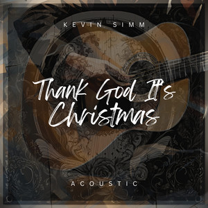 Thank God It's Christmas (Acoustic)