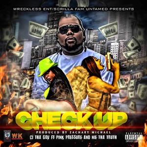 Check Up (feat. Nie ThaTruth & Pink Pressure) [Explicit]