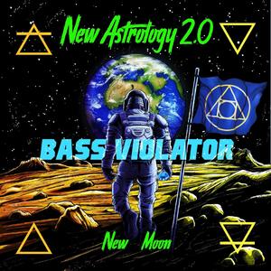 New Astrology 2.0 (New Moon) [Explicit]