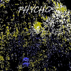 PSYCHO (Explicit)