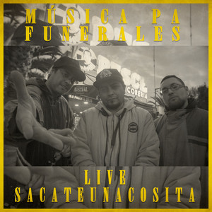 Esto es lo que hay (Live Sácate una Cosita)