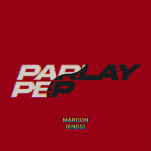Maroon (Ends) (Explicit)