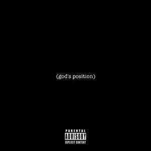 God's Position (Explicit)