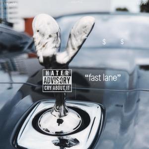 Fast Lane (feat. Kaynin) (Explicit)