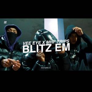 Blitz Em (feat. Mhf Trips) [Explicit]