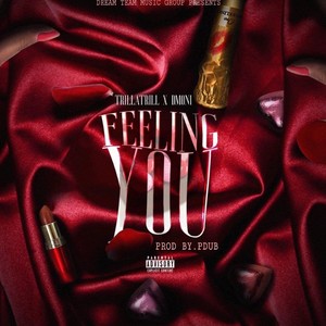 Feeling You (Explicit)