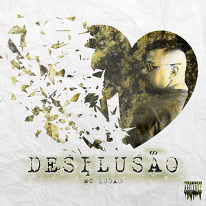 Desilusão (Explicit)