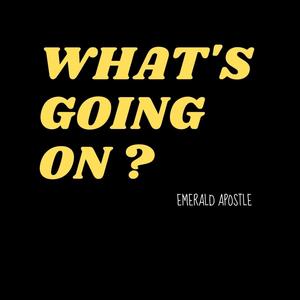 What's Going On? (Explicit)