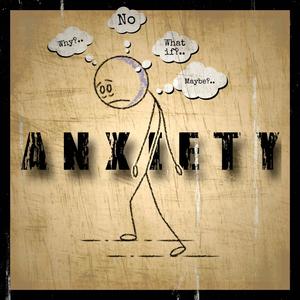 Anxiety