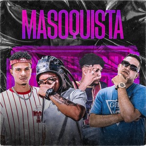 MASOQUISTA (Explicit)