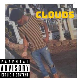Clouds (feat. T coop) (Explicit)