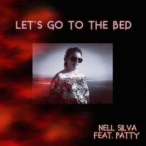 Let`s Go To The Bed (Fantasy Version)