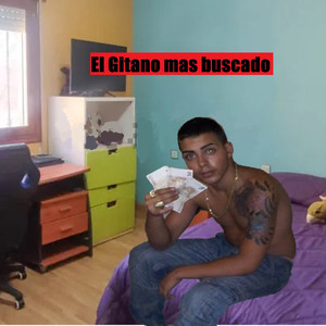 El Gitano Mas Buscado