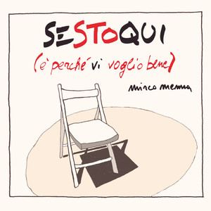 Sestoqui (È perché VI voglio bene)