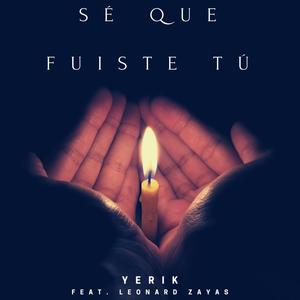 Sé que fuiste tú (feat. Yerik)