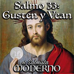 Salmo 33: Gusten y Vean (20º TO B) (feat. Rebecca De La Torre)