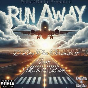 RunAway (feat. Michelle Renee) (Explicit)