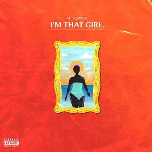I'm That Girl (Explicit)