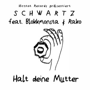 Halt deine Mutter (Explicit)