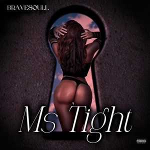 Ms Tight (Explicit)