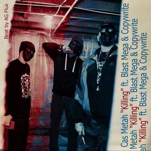 Killing (feat. Copywrite & Blast Mega) (Explicit)