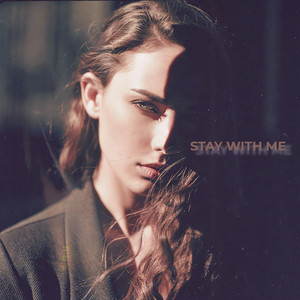 Stay with Me
