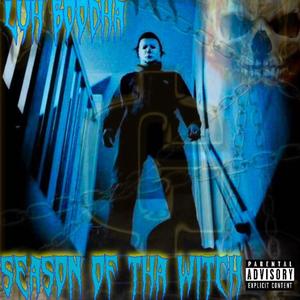 Season Of Tha Witch (Explicit)