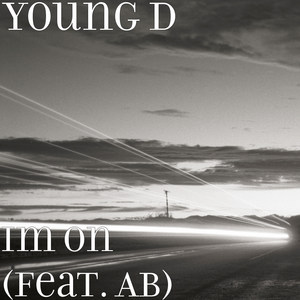 Im On(feat. Ab) (Explicit)