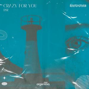 Crazy For You