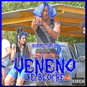 Veneno De Blocke (Explicit)