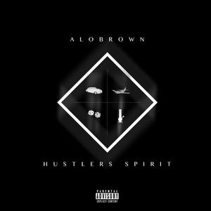 Hu$tlers Spirit (Explicit)